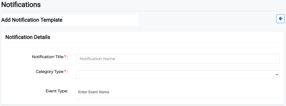 Add Notification Template page showing notification details fields.