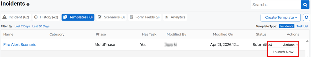 Incident Templates tab showing Actions menu with Launch Now option.