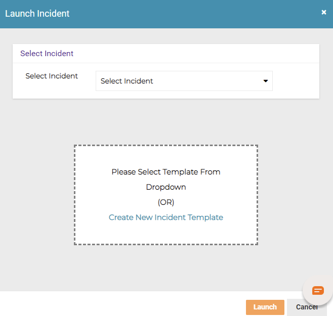 Launch Incident dialog showing incident selection options.