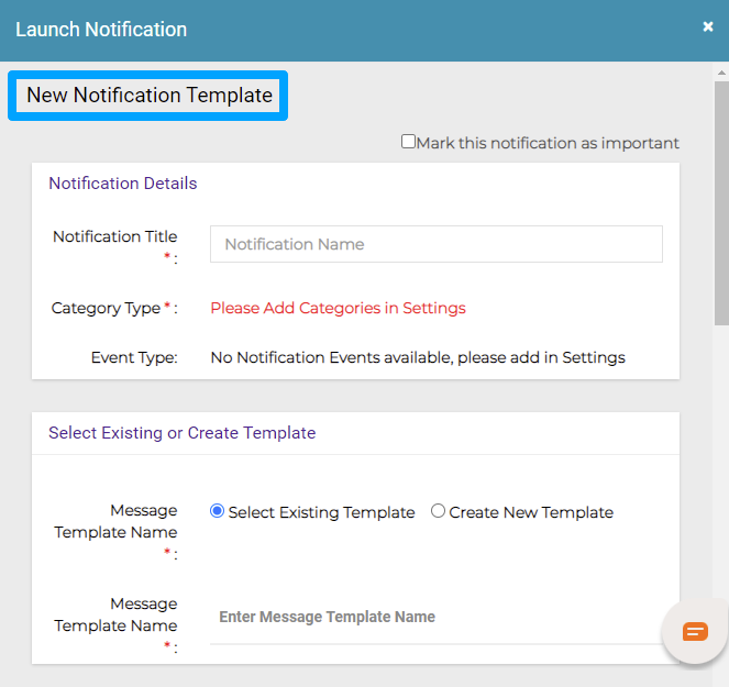 Launch Notification dialog showing new notification template creation.