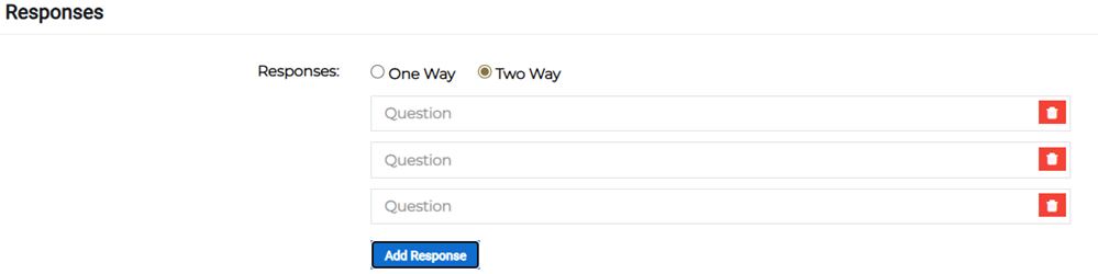 Responses section showing one-way and two-way response options.