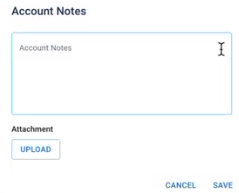 The Account Notes dialog for adding note text or attachments.