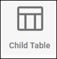 Child Table icon.