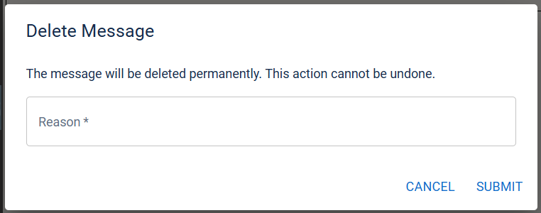 The Delete Message window with a textbox to enter a reason